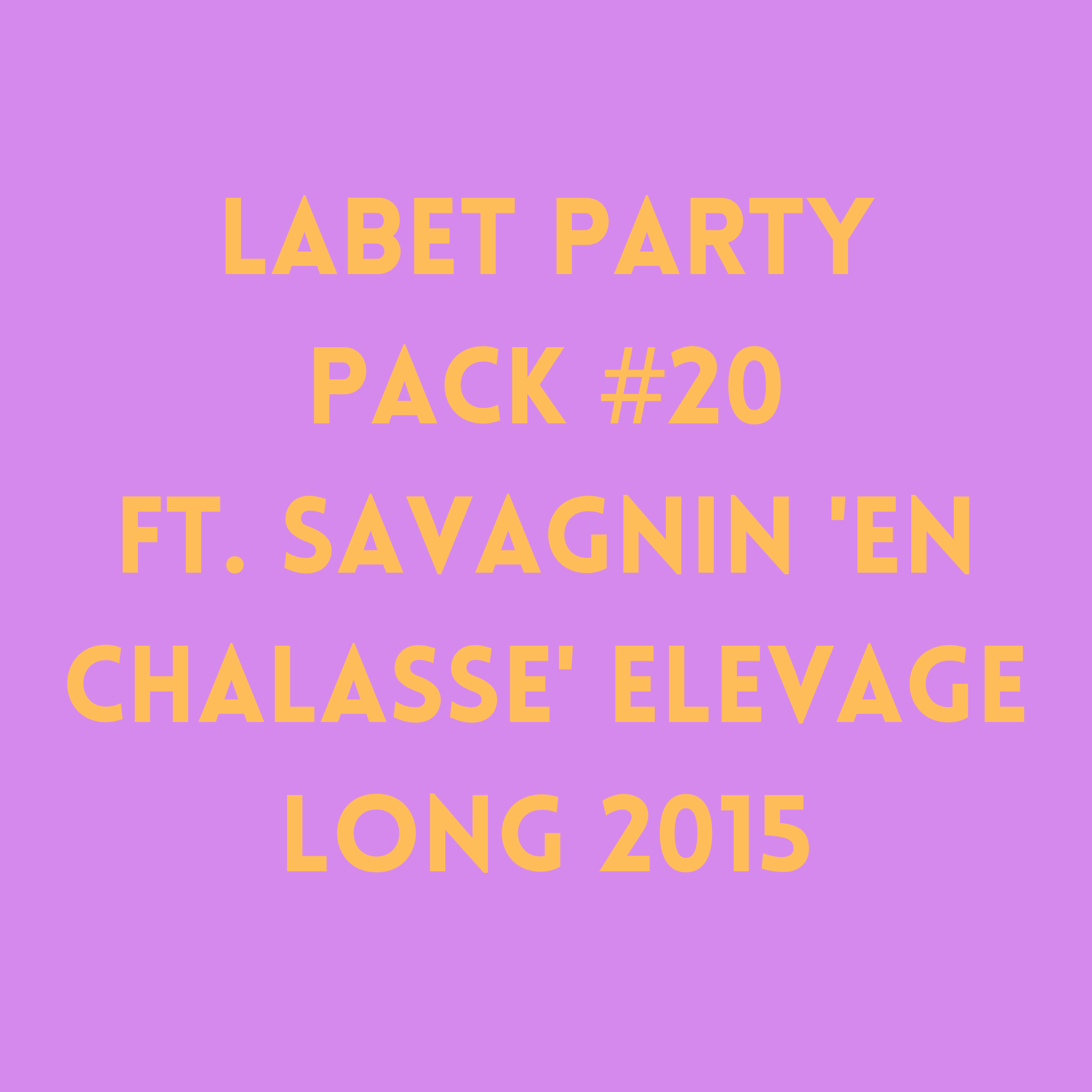 Labet Party Pack #20 ft. Savagnin 'En Chalasse' Elevage Long 2015