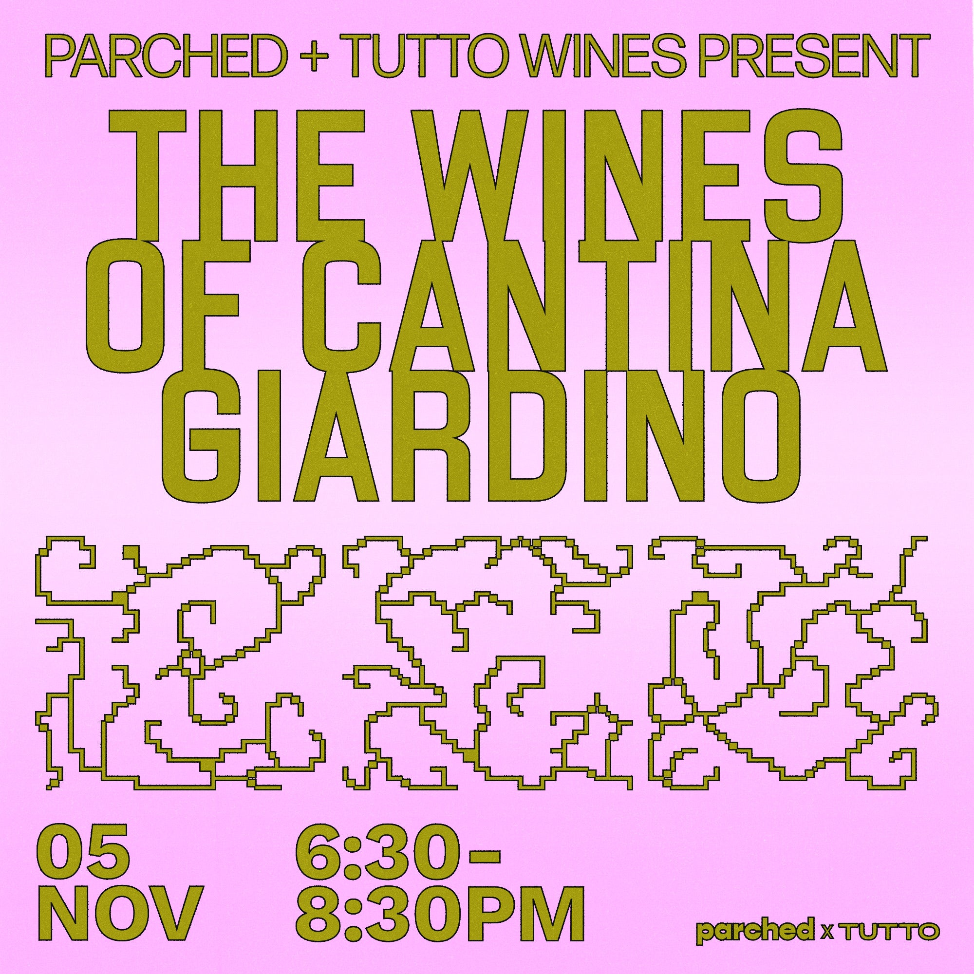 .... Parched + Dan's x Tutto Wines: The Wines of Cantina Giardino